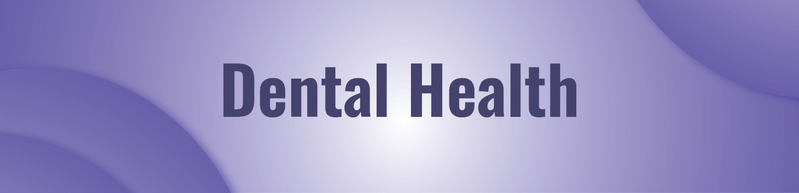 Dental Health
