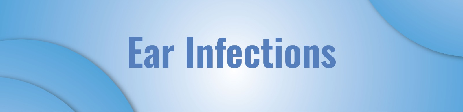 Ear Infections